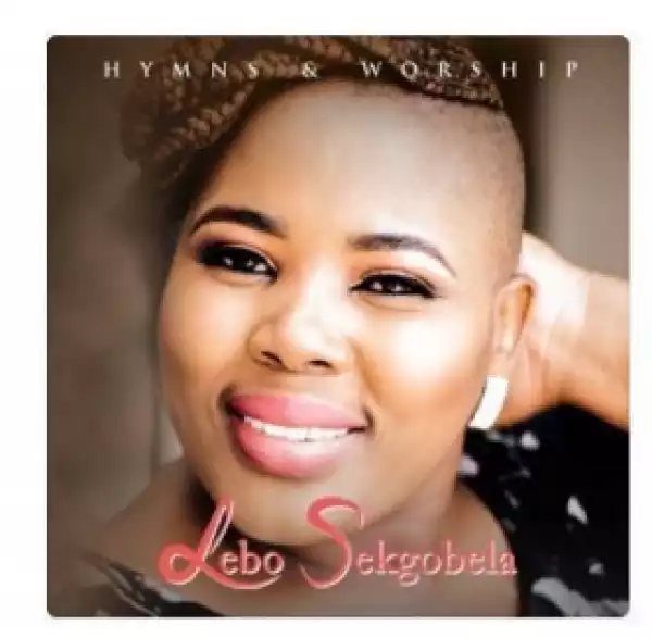 Hymns and Worship (Live) BY Lebo Sekgobela